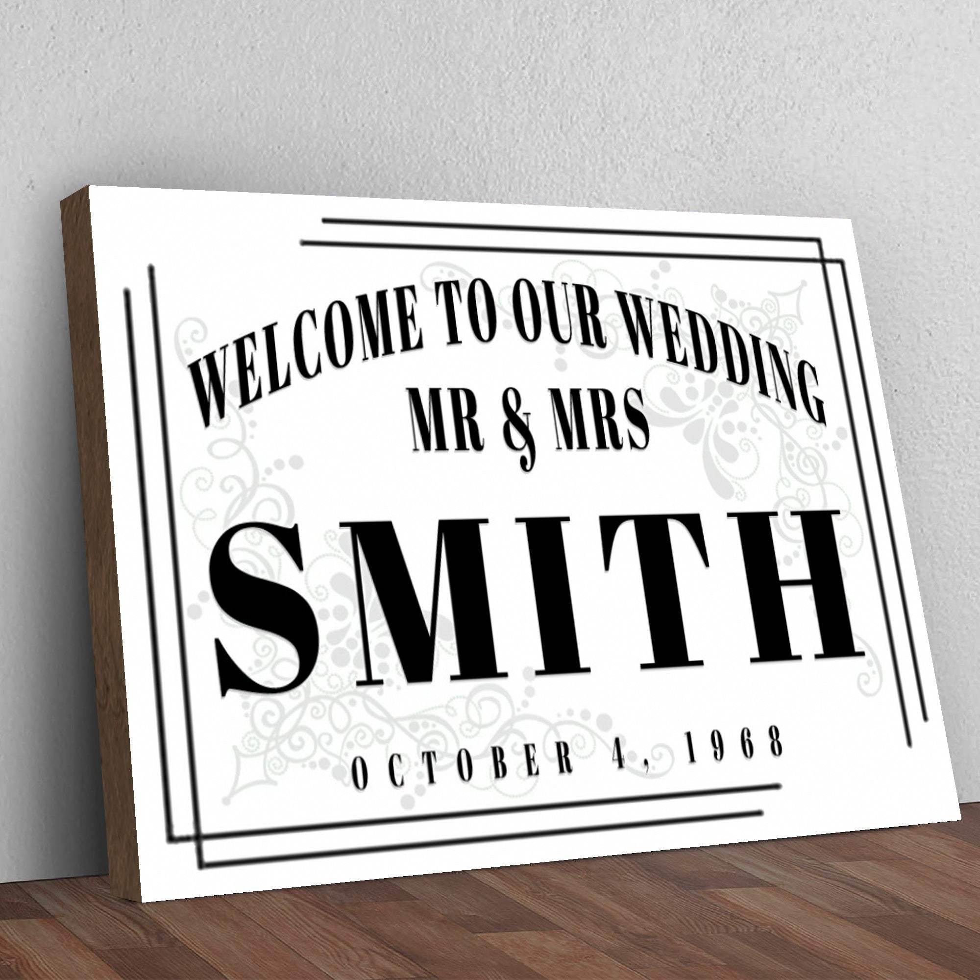 Welcome To Our Wedding Sign III - Tailored Canvases - Flyclothing LLC