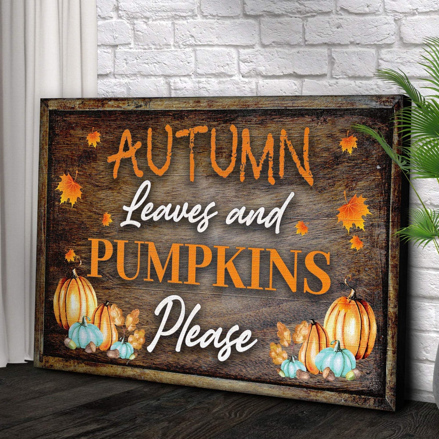 Autumn Leaves And Pumpkins Please Sign - Tailored Canvases - Flyclothing LLC