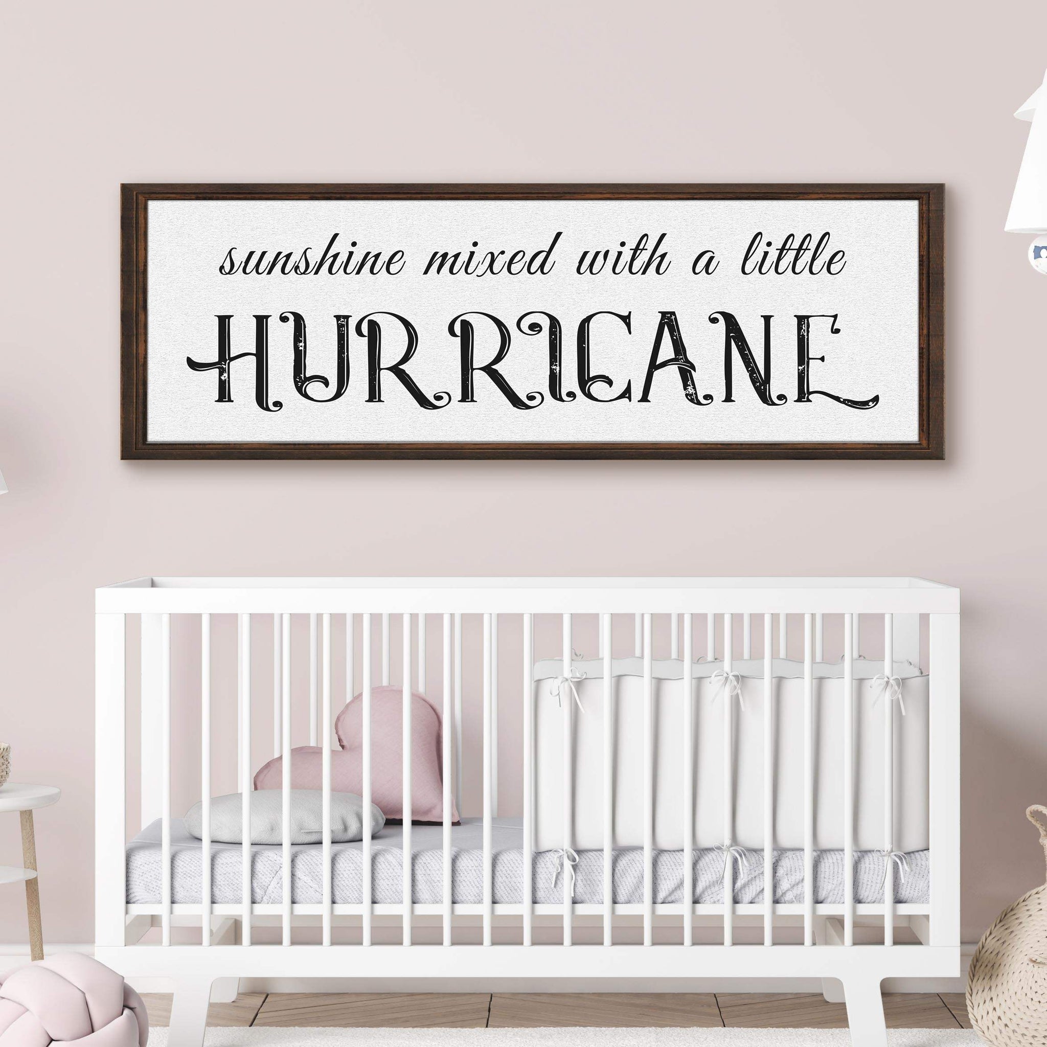 Sunshine Mixed With A Little Hurricane Sign II - Tailored Canvases - Flyclothing LLC
