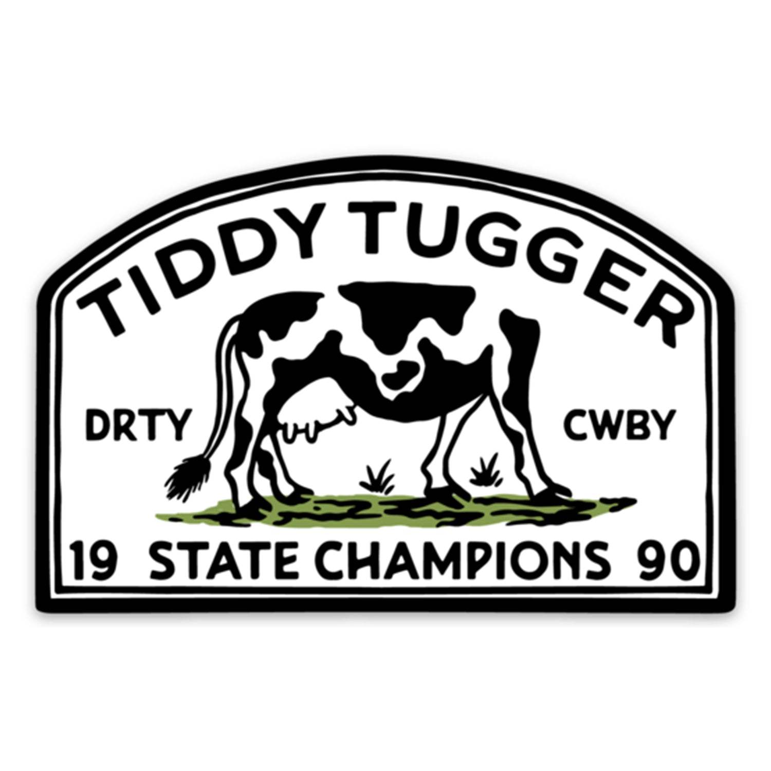 Tiddy Tugger State Champs Decal - DIRTY COWBOY USA - Flyclothing LLC