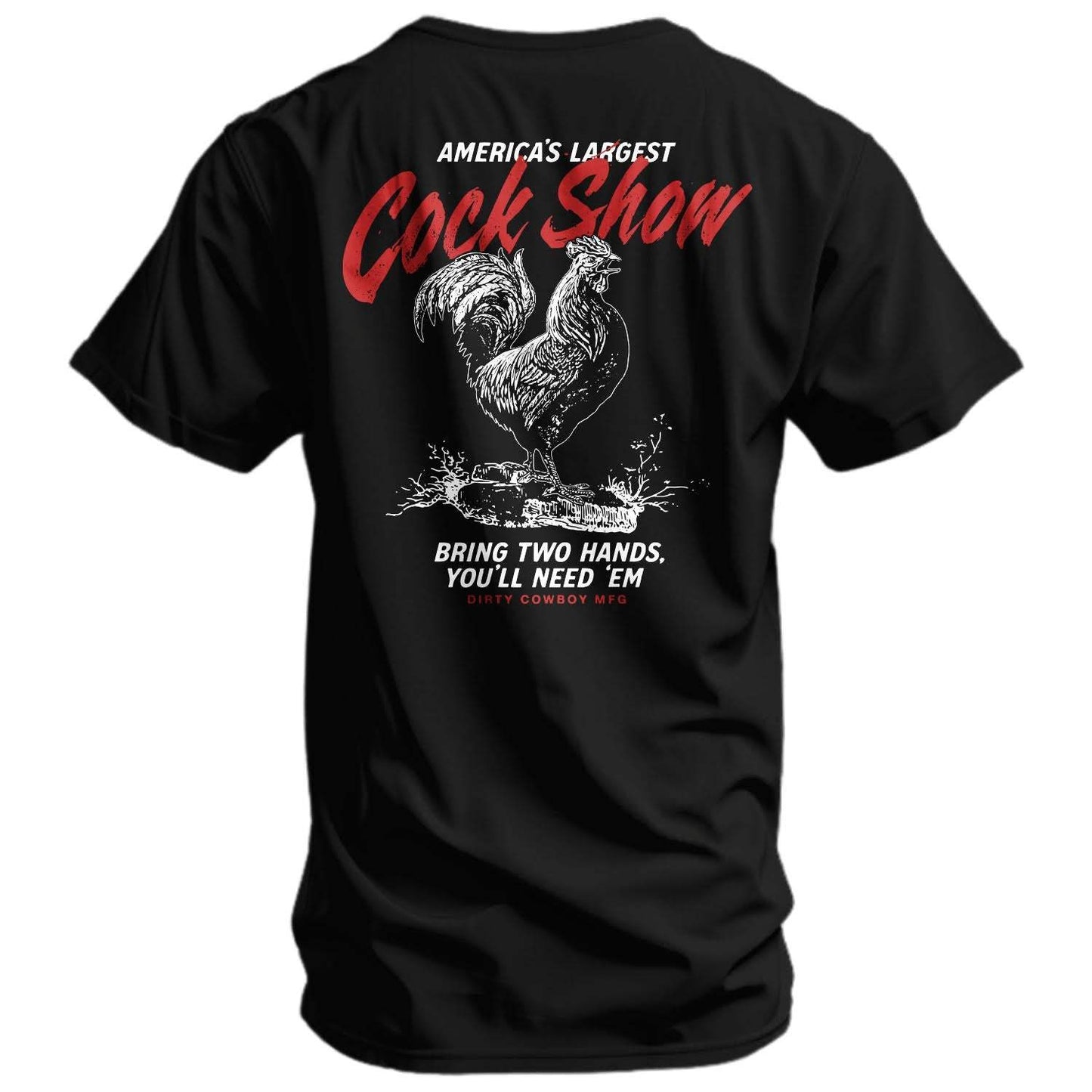 America's Largest Cock Show Men's T-Shirt - DIRTY COWBOY USA - Flyclothing LLC