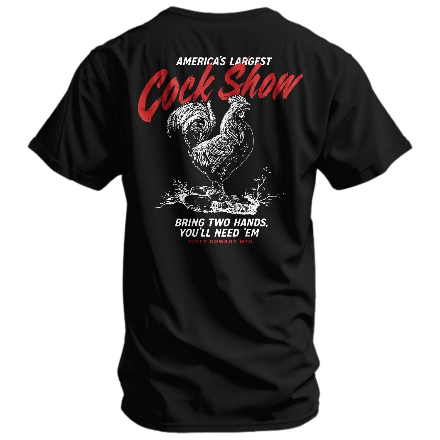 America's Largest Cock Show Men's T-Shirt - DIRTY COWBOY USA - Flyclothing LLC