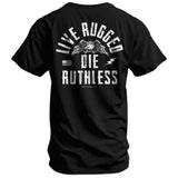 Live Rugged Die Ruthless Men's T-Shirt - DIRTY COWBOY USA - Flyclothing LLC