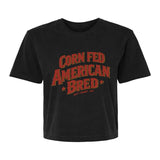 Corn Fed American Bred Women's Heavyweight Crop Tee - DIRTY COWBOY USA - Flyclothing LLC