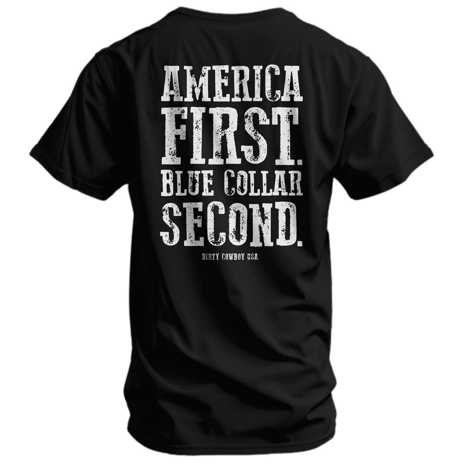 America First Blue Collar Second Men's T-Shirt - DIRTY COWBOY USA - Flyclothing LLC