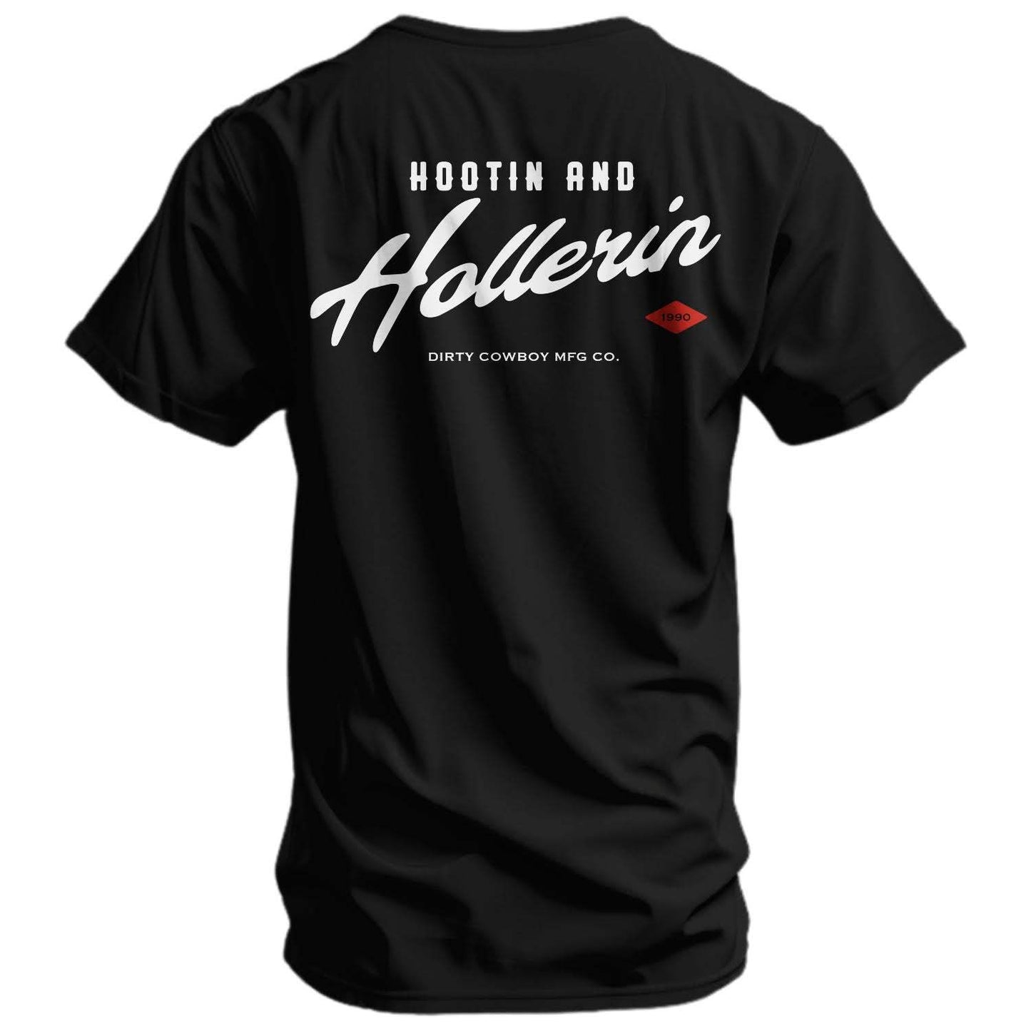 Hootin And Hollerin Men's T-Shirt - DIRTY COWBOY USA - Flyclothing LLC