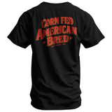 Corn Fed. American Bred Men's T-Shirt - DIRTY COWBOY USA - Flyclothing LLC