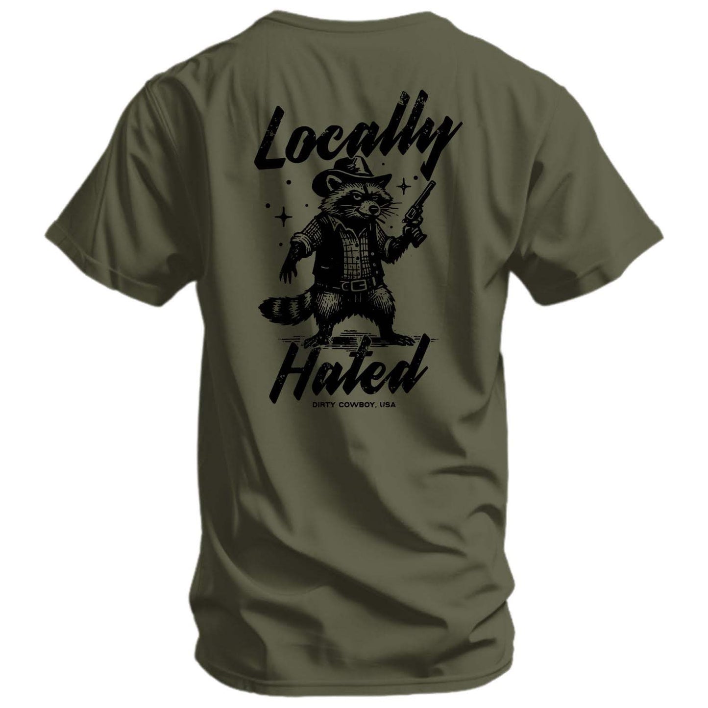 Locally Hated Men's T-Shirt - DIRTY COWBOY USA - Flyclothing LLC