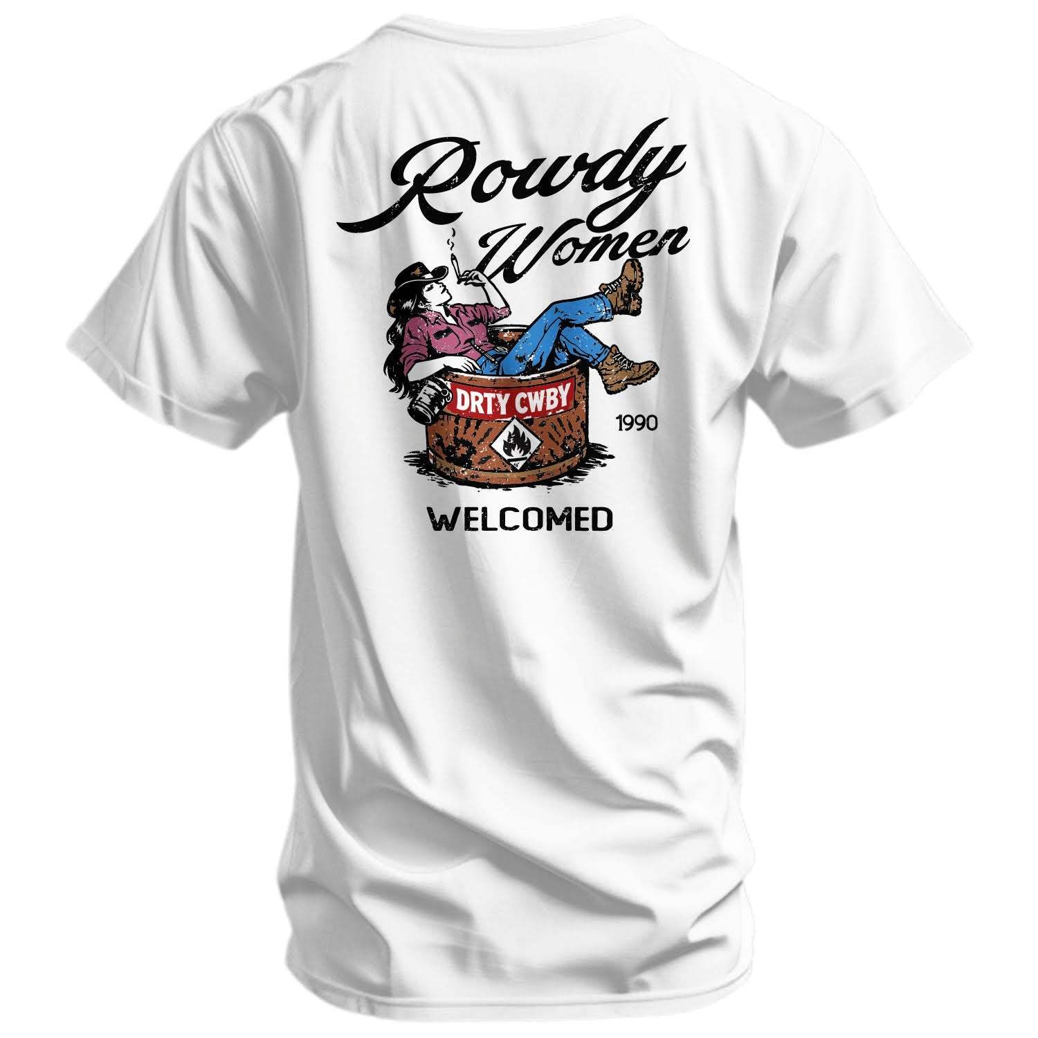Rowdy Women Welcomed Men's T-Shirt - DIRTY COWBOY USA - Flyclothing LLC
