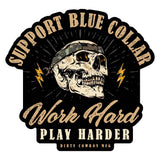 Work Hard Play Harder Blue Collar Decal - DIRTY COWBOY USA - Flyclothing LLC