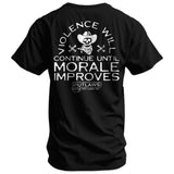 Violence Will Continue Until Morale Improves Men's T-Shirt - DIRTY COWBOY USA - Flyclothing LLC