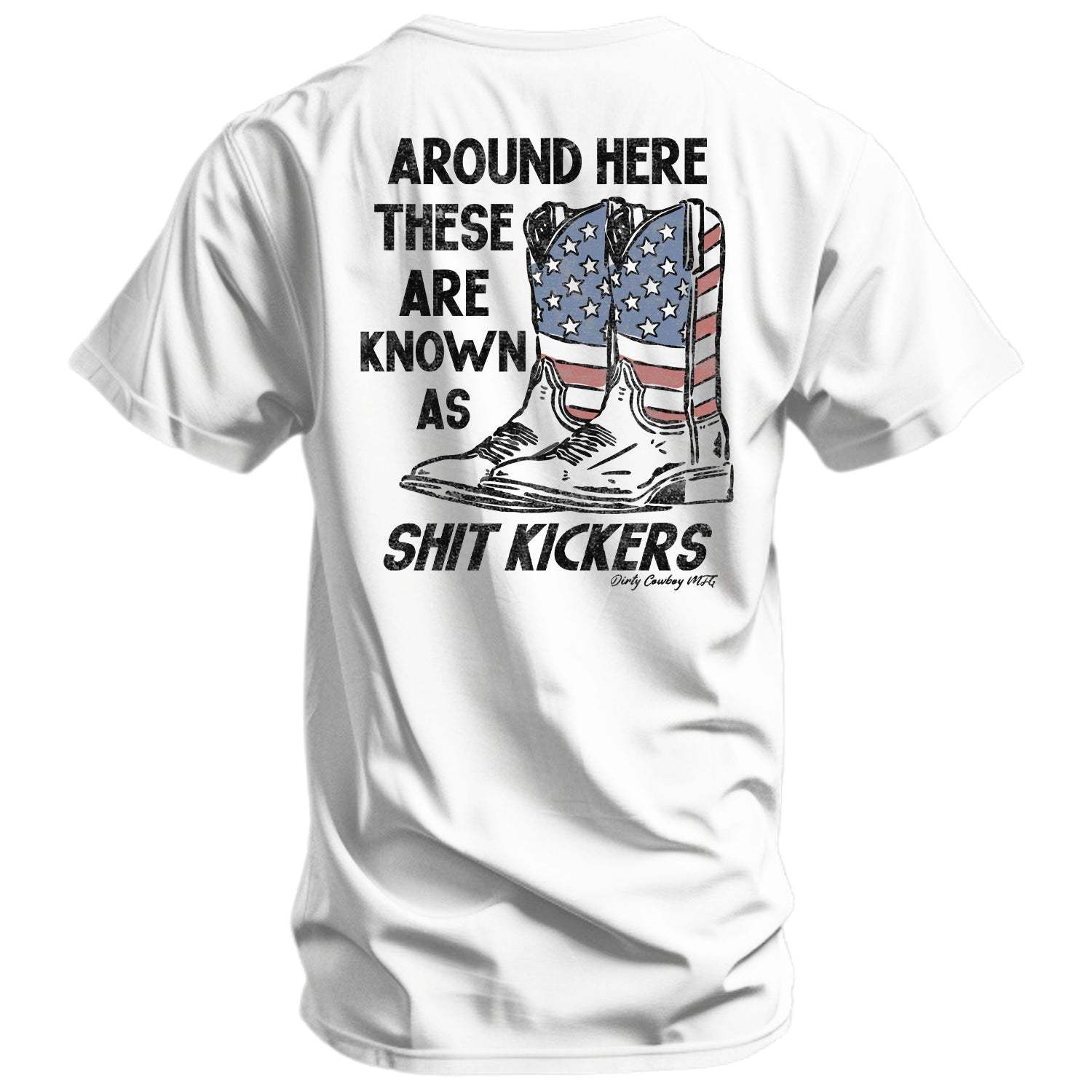 Shit Kickers Men's T-Shirt - DIRTY COWBOY USA - Flyclothing LLC