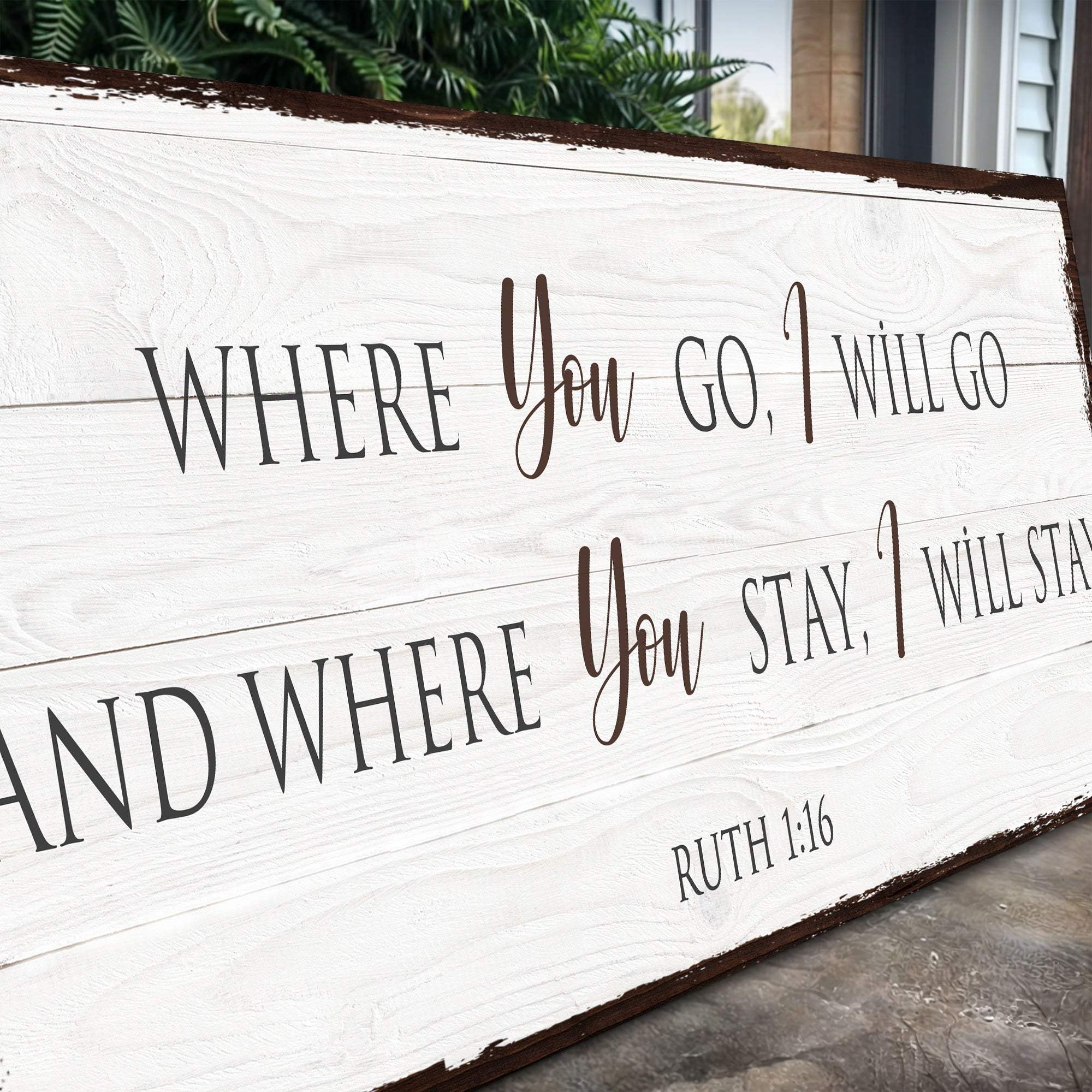 Ruth 1:16: Where You Go I Will Go Faith Sign - Tailored Canvases - Flyclothing LLC