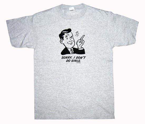 Sorry I Don't Do Girls T-Shirt - Anonymous - Flyclothing LLC