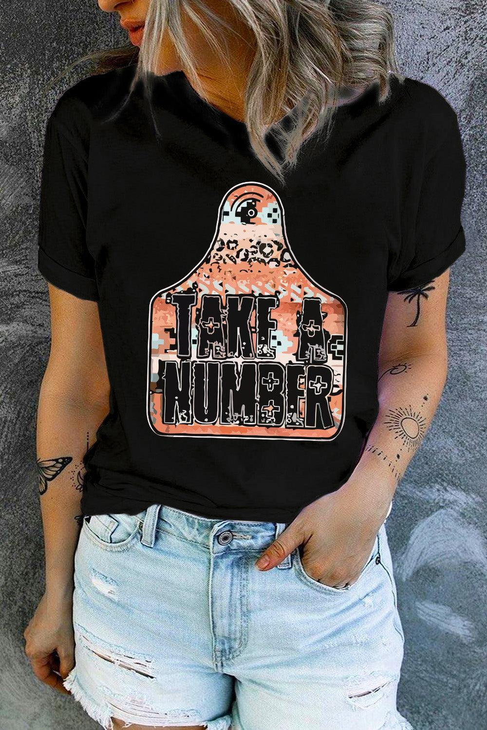 TAKE A NUMBER Graphic Tee - Trendsi