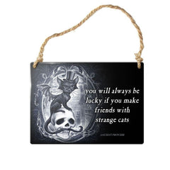 Alchemy Gothic Strange Cats Sign - Alchemy Gothic