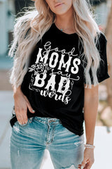 GOOD MOMS SAY BAD WORDS Graphic Tee Shirt - Flyclothing LLC
