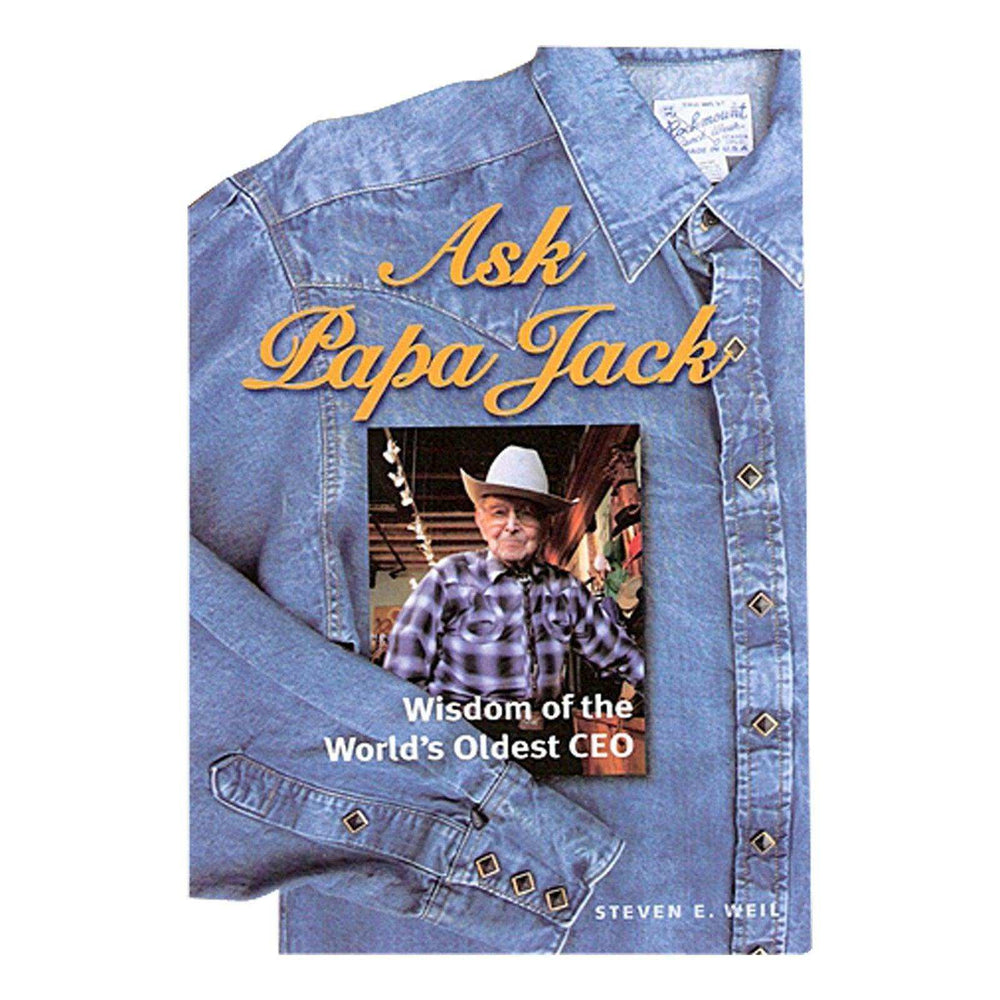 Ask Papa Jack Hardcover Western Book Signed by Author Steve Weil - Rockmount Clothing - Flyclothing LLC