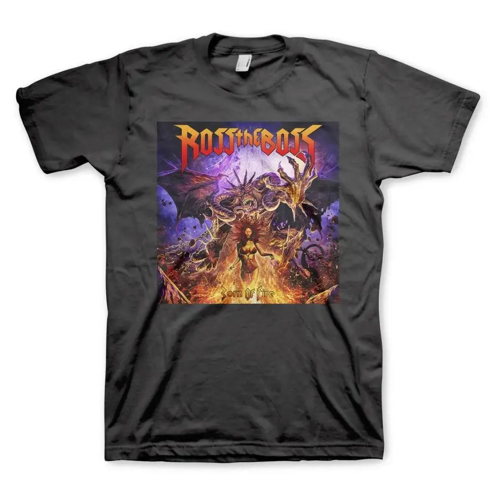 Ross The Boss Born Of Fire Shirt - Ross the Boss - Flyclothing LLC